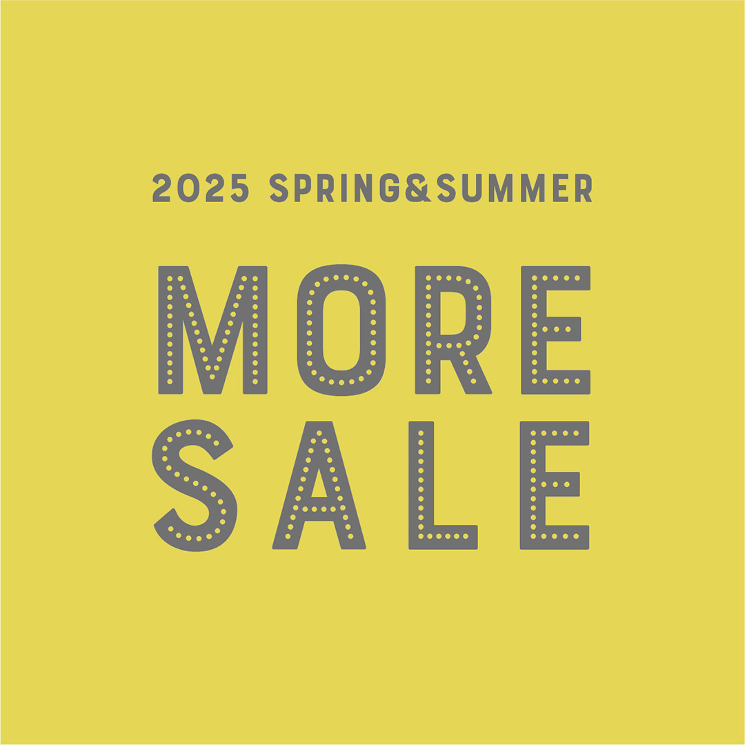 2025 Spring & Summer MORE SALE