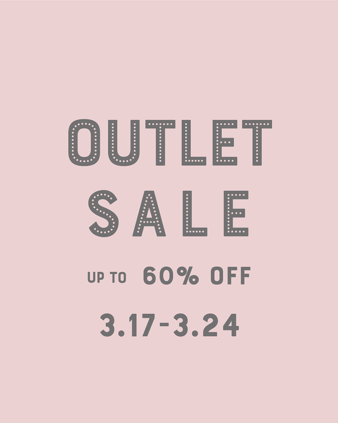3/24まで！＜オンラインストア限定＞ OUTLET SALE