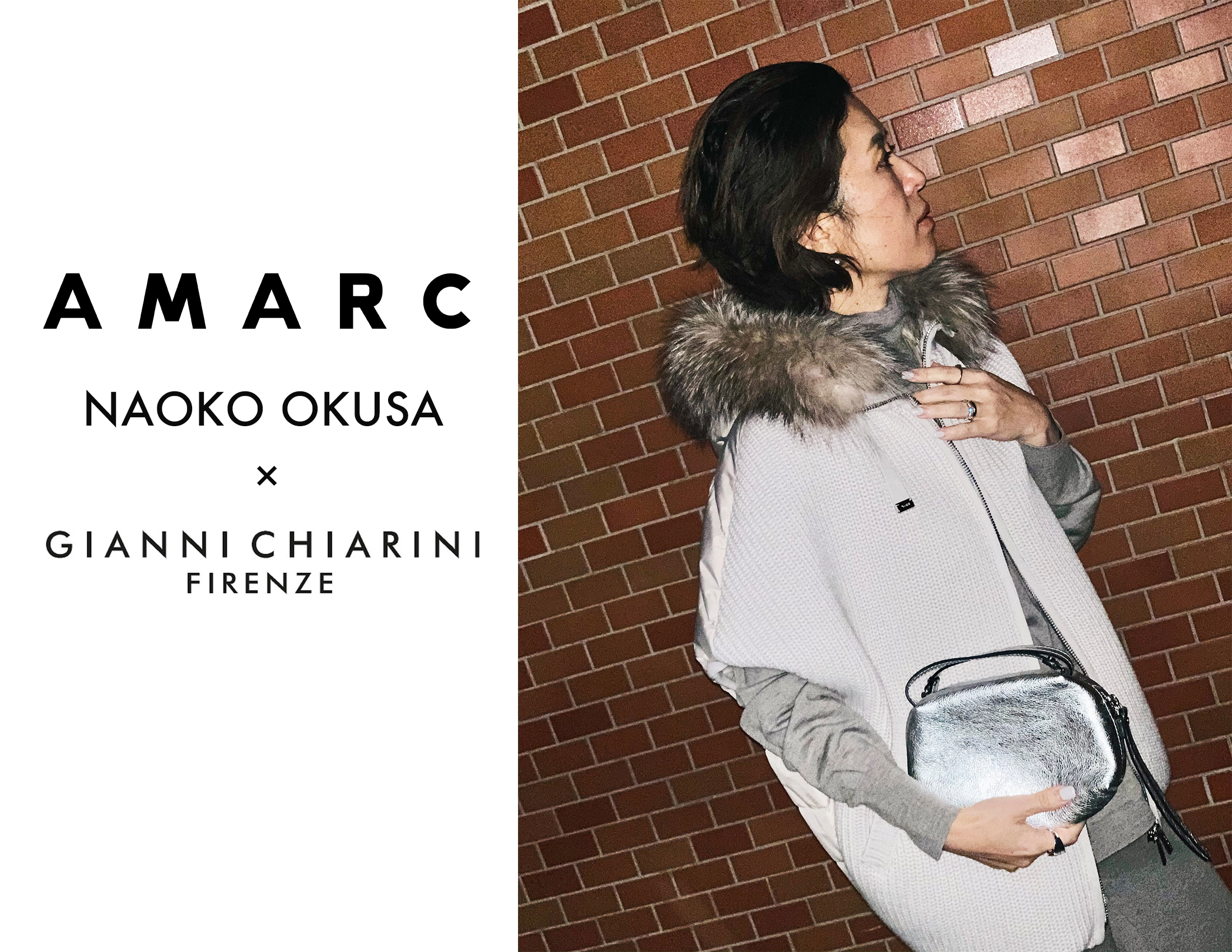 AMARC NAOKO OKUSA × GIANNI CHIARINI